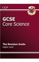 GCSE Core Science Revision Guide - Higher (with Online Edition)