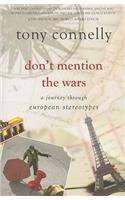 Don't Mention the Wars: A Journey Through European Stereotypes