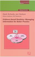 Evidence-Based Dentistry: Managing Information for Better Practice
