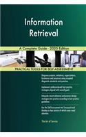 Information Retrieval A Complete Guide - 2020 Edition
