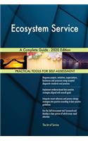 Ecosystem Service A Complete Guide - 2020 Edition