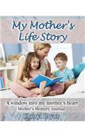 My Mother's Life Story