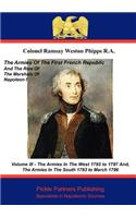 Armies of the First French Republic, and the Rise of the Marshals of Napoleon I. Vol III