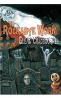 The Rockabye Worm