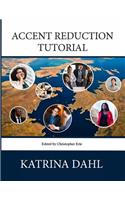 Accent Reduction Tutorial