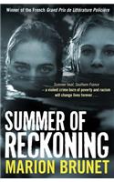 Summer of Reckoning