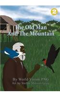 Old Man And The Mountain