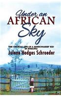 Under an African Sky