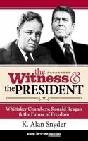 Witness and the President