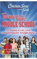 Chicken Soup for the Soul: Teens Talk Middle School