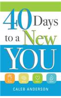40 Days to a New You
