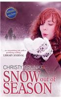 Snow Out of Season