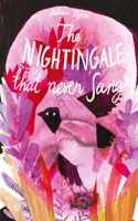 Nightingale That Never Sang