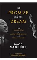 The Promise and the Dream