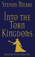 Into the Torn Kingdoms