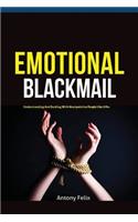 Emotional Blackmail