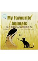 My Favourite Animals 私のお気に入りの動物たち Watashi no okiniiri no dōbutsu-tachi