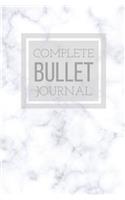 Complete Bullet Journal: Completed Bullet Journal; Dot Grid Monthly Planner; Pre-Completed Bullet Journal with Templates for Common Pages; Marble Bullet Journal