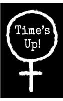 Time's Up!: Blank Journal and Anti-Harrassment Gift