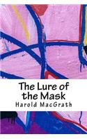 The Lure of the Mask