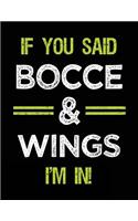 If You Said Bocce & Wings I'm in: Bocce Sketch Draw and Doodle Book