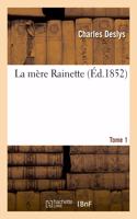 La Mère Rainette. Tome 1