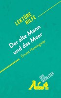 Der alte Mann und das Meer von Ernest Hemingway (Lekturehilfe)