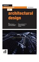 Basics Architecture 03: Architectural Design: Architectural Design