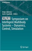 Iutam Symposium on Intelligent Multibody Systems - Dynamics, Control, Simulation