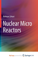 Nuclear Micro Reactors