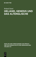 Heliand, Genesis und das Altenglische: Die altsächsische Stabreimdichtung im Spannungsfeld zwischen germanischer Oraltradition und altenglischer Bibelepik(76 Quellen und Forschungen zur Sprach- und Kulturgeschichte der Germanischen Volker. N.F.)