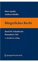 B Rgerliches Recht III. Schuldrecht. Besonderer Teil