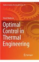 Optimal Control in Thermal Engineering