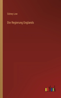 Die Regierung Englands