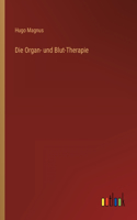 Organ- und Blut-Therapie