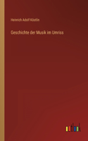 Geschichte der Musik im Umriss