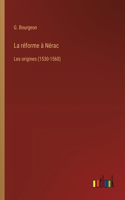 réforme à Nérac