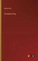 The Malvern Boy