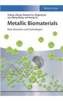 Metallic Biomaterials