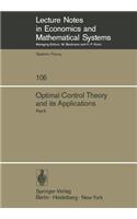 Optimal Control Theory and Its Applications: Proceedings of the Fourteenth Biennial Seminar of the Canadian Mathematical Congress University of Western Ontario, August 12-25, 1973