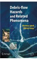 Debris-Flow Hazards and Related Phenomena