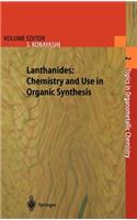 Lanthanides: Chemistry and Use in Organic Synthesis