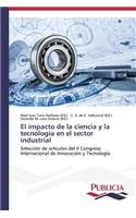 impacto de la ciencia y la tecnología en el sector industrial