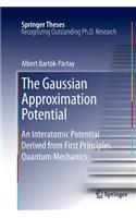 Gaussian Approximation Potential