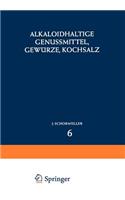 Alkaloidhaltige Genussmittel, Gewürze, Kochsalz