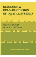 Diagnosis & Reliable Design of Digital Systems