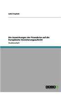 Die Auswirkungen der Finanzkrise auf die Europäische Versicherungsaufsicht