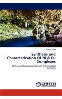 Synthesis and Characterization Of Ni & Cu Complexes