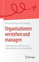 Organisationen verstehen und managen