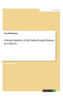 Critical analysis of the behavioural finance as a theory